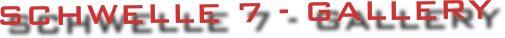 schwelle 7 - Gallery