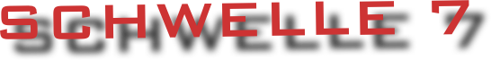 schwelle 7 